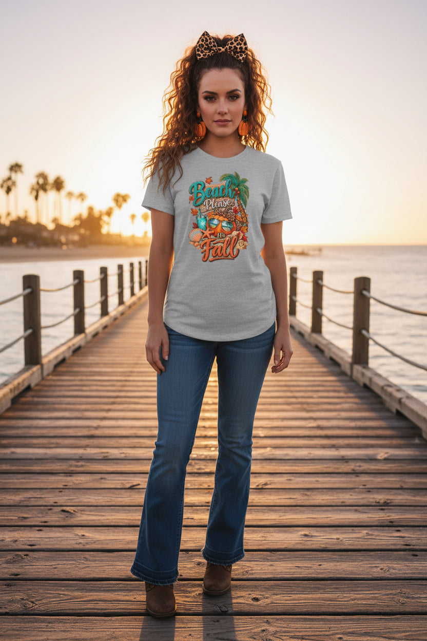 Women's "Beach please, it's Fall" T-Shirt