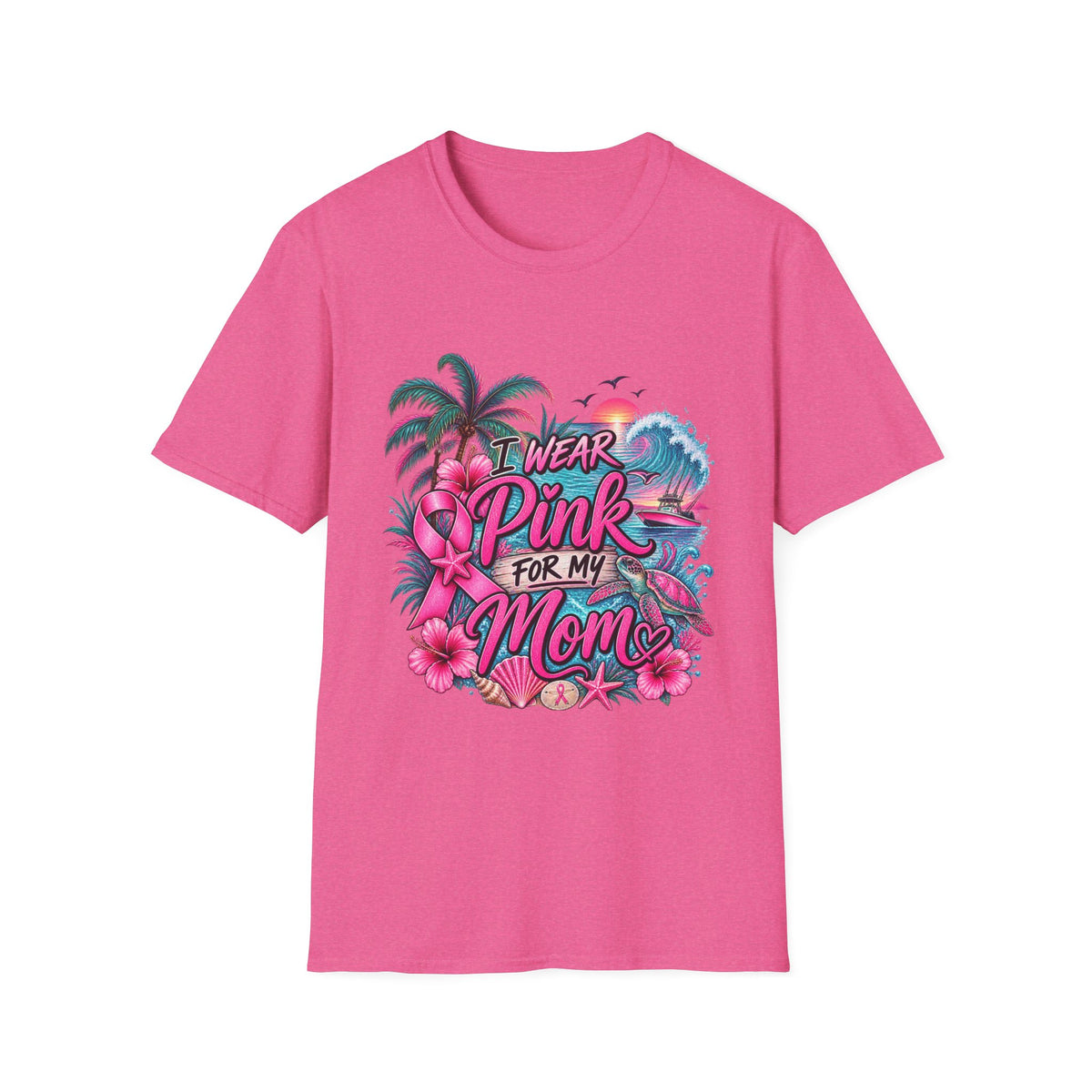 "I Wear Pink for My Mom" Graphic T- Shirt