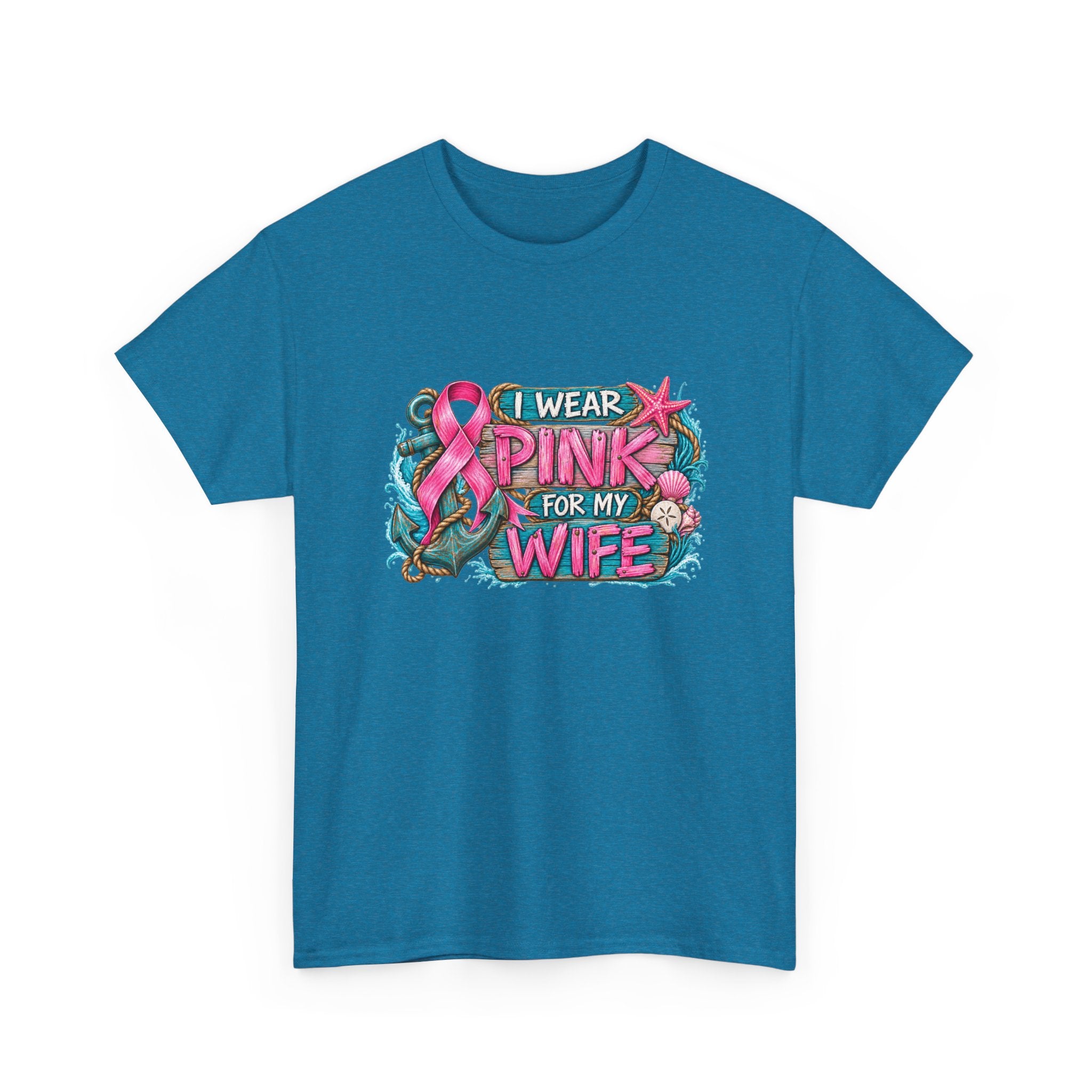"I Wear Pink for My Wife" Anchor Graphic T-Shirt